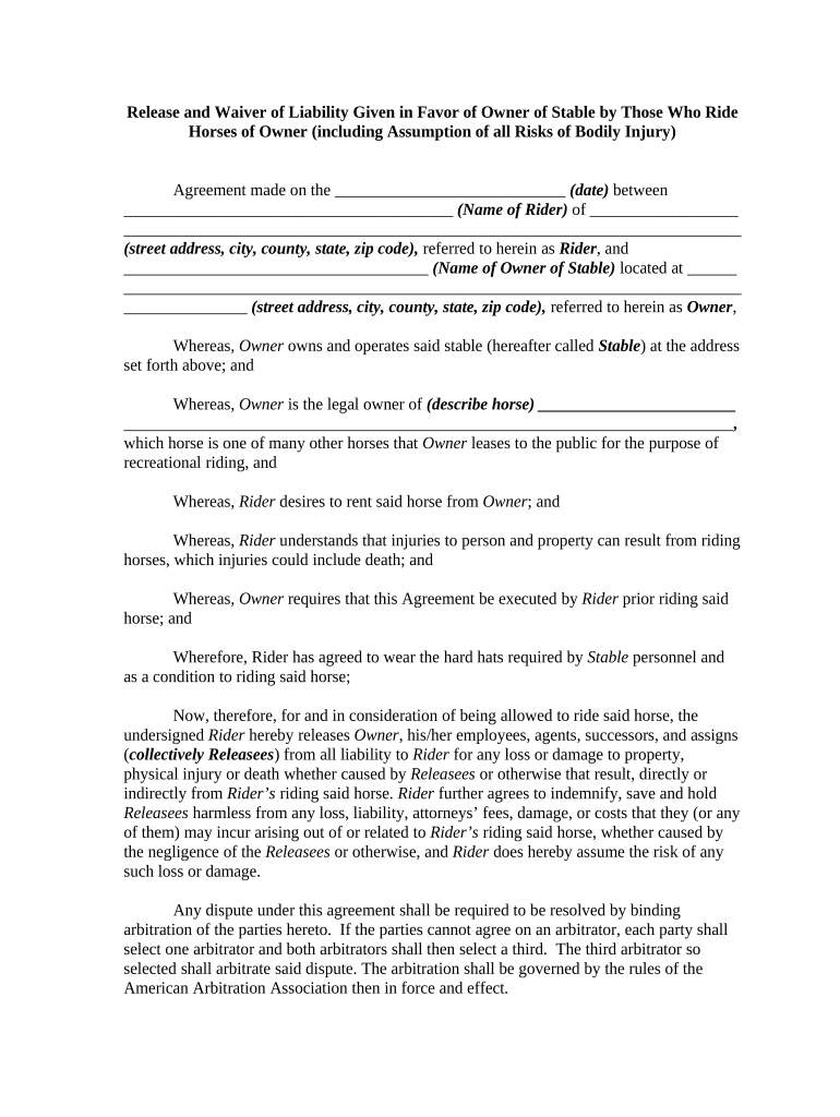 Release and Waiver of Liability Given in Favor of Owner of Stable by Those Who Ride Horses of Owner Including Assumption of All   Form