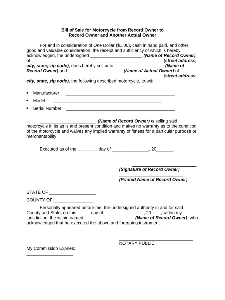 Fill and Sign the Motorcycle Bill of Sale Form