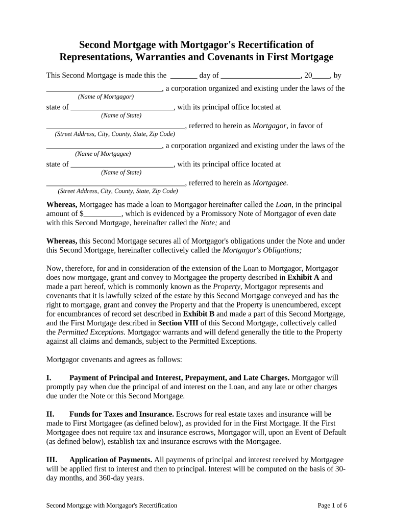 Second Mortgage with Mortgagor's Recertification of Representations, Warranties and Covenants in First Mortgage  Form