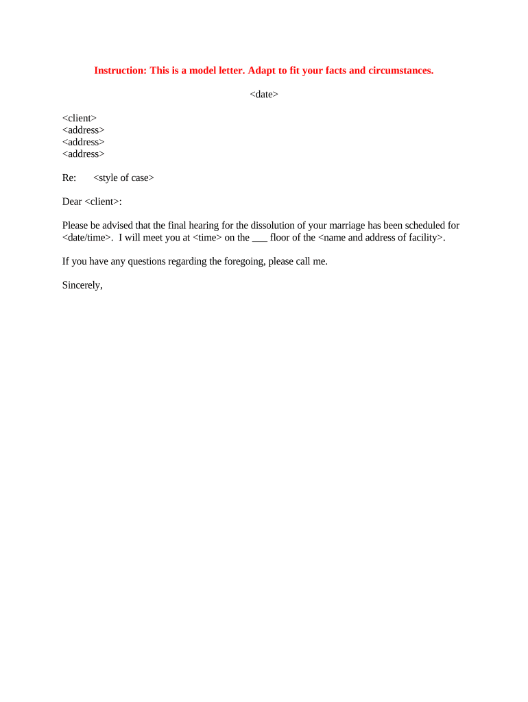 Sample Letter to Client Regarding Time and Date of Final Dissolution Hearing  Form