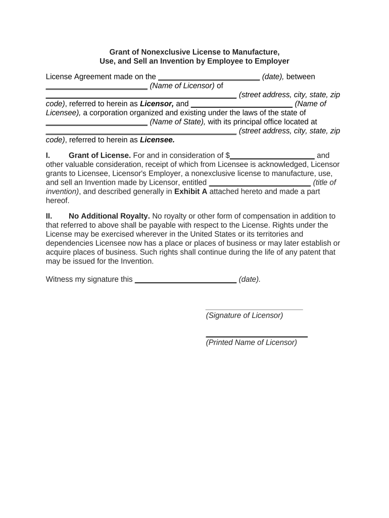 Grant of Nonexclusive License to Manufacture, Use and Sell an Invention by Employee to Employer  Form