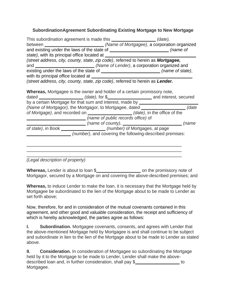 Subordination Agreement Subordinating Existing Mortgage to New Mortgage  Form