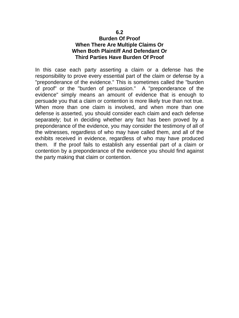 Jury Instruction 6 2 Burden of Proof for Multiple Claims or If Both Plaintiff and Defendant or Third Parties Have Burden of Proo  Form