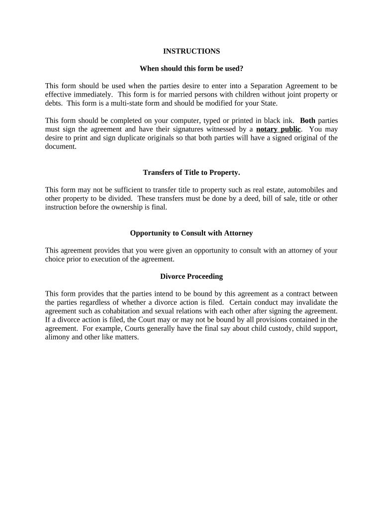 Marital Domestic Separation and Property Settlement Agreement Minor Children No Joint Property or Debts Effective Immediately  Form