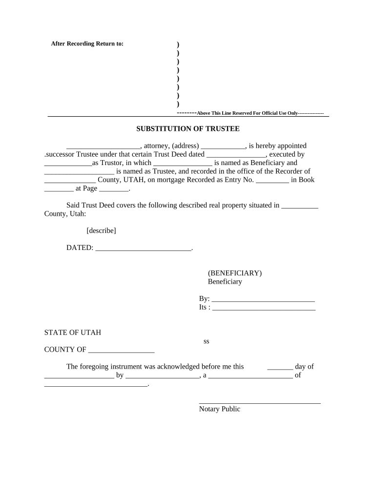 Fill and Sign the Substitution Trustee Form