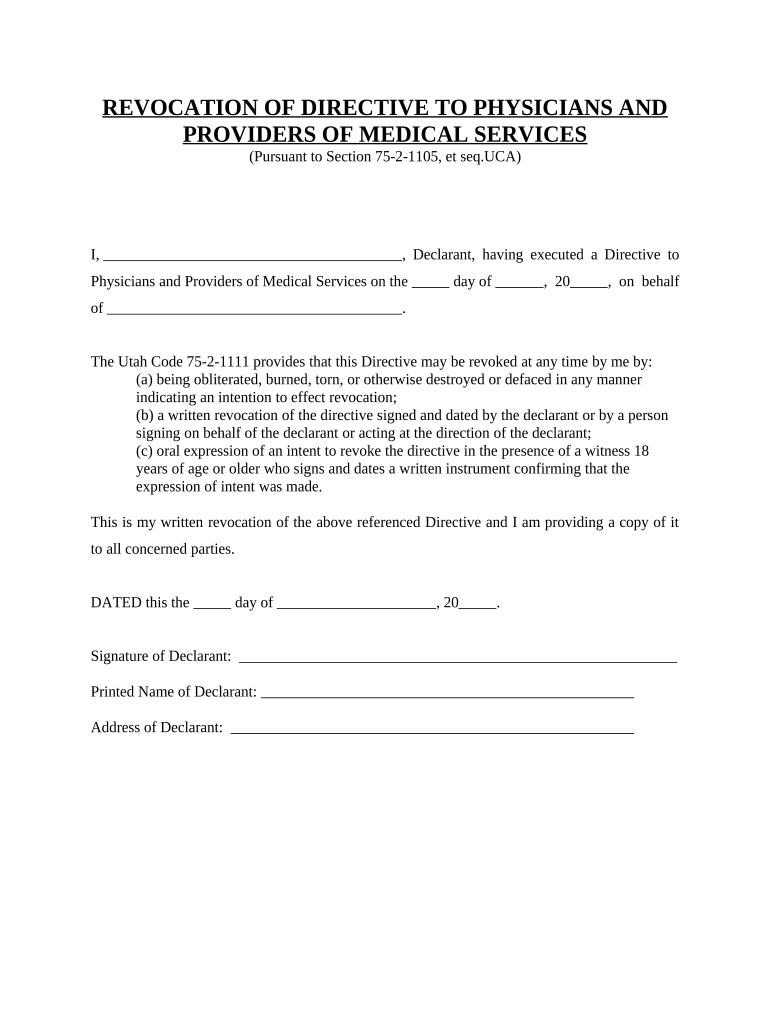 Revocation of Directive to Physicians and Providers of Medical Services for Persons Signing Instrument on Behalf of Declarant Ut  Form