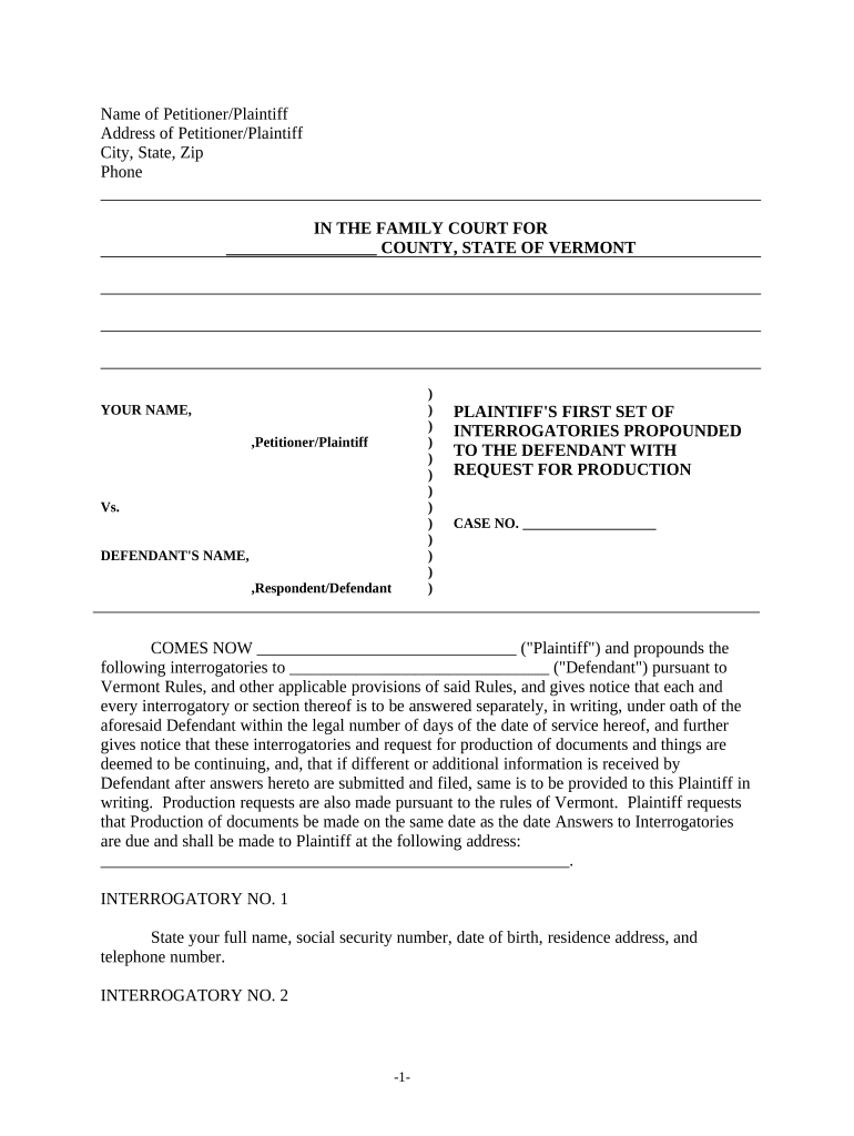 Discovery Interrogatories from Plaintiff to Defendant with Production Requests Vermont  Form