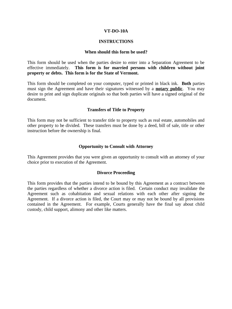 Marital Domestic Separation and Property Settlement Agreement Minor Children No Joint Property or Debts Effective Immediately Ve  Form