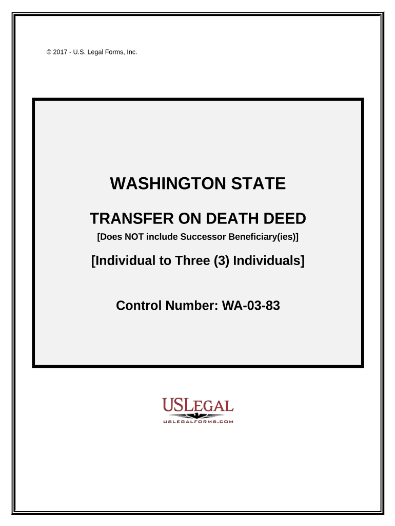 Transfer on Death Deed Individual to Three Individuals Does NOT Include Alternate Beneficiaries Washington  Form