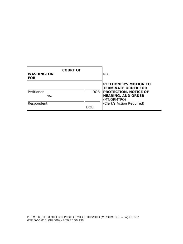 WPF DV 6 010 Petitioner's Motion to Terminate Order for Protection, Notice of Hearing, and Order Washington  Form