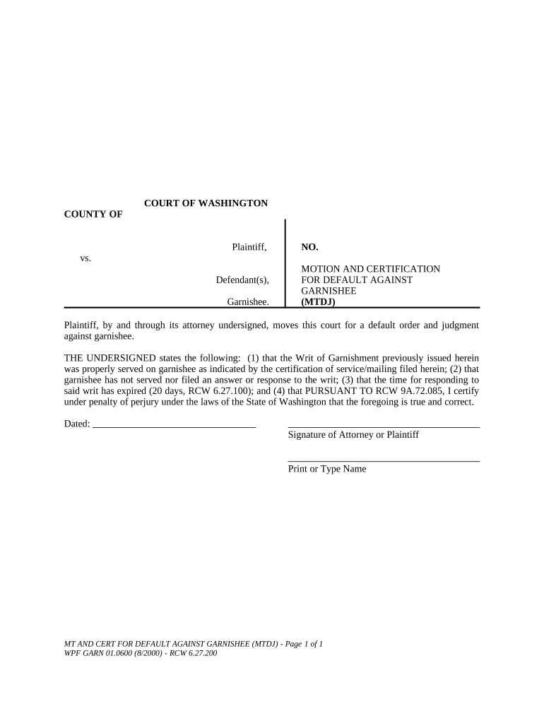 WPF GARN 01 0600 Motion and Certification for Default Against Garnishee Washington  Form
