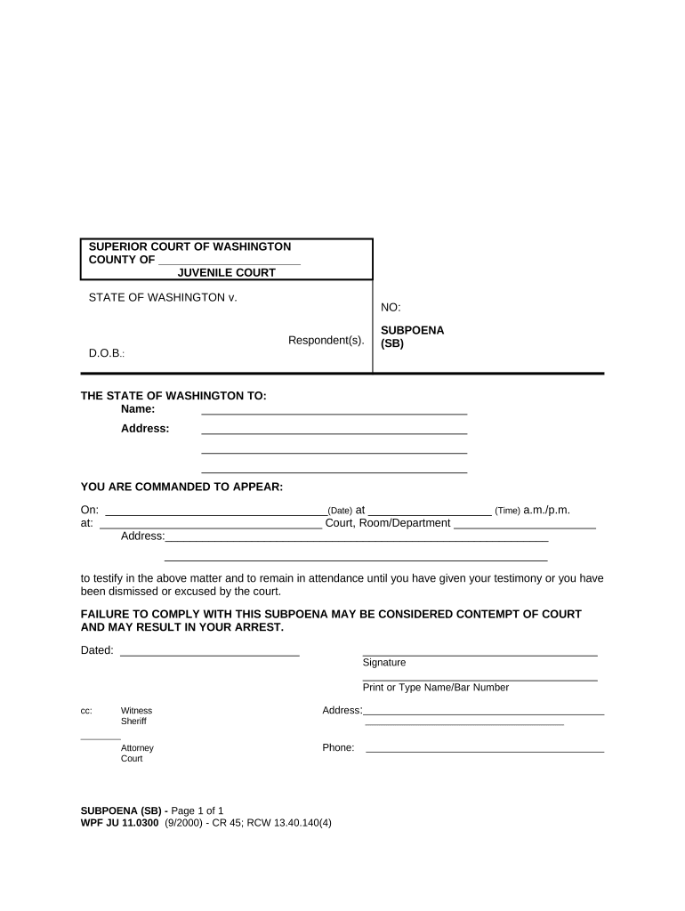 JU 11 0300 Subpoena Washington  Form