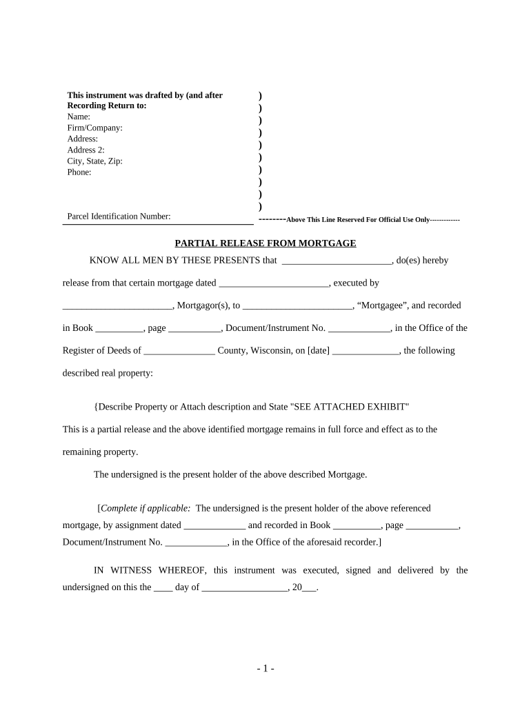 Partial Release of Property from Mortgage by Individual Holder Wisconsin  Form