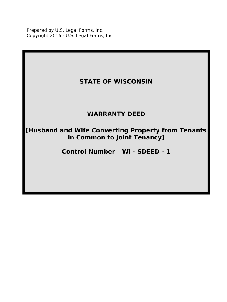 Warranty Deed for Husband and Wife Converting Property from Tenants in Common to Joint Tenancy Wisconsin  Form