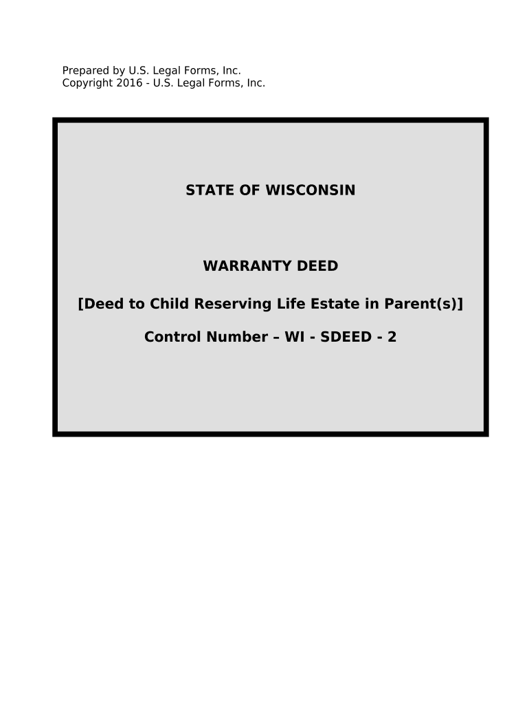 Warranty Deed for Parents to Child with Reservation of Life Estate Wisconsin  Form