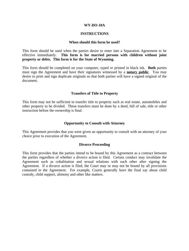 Marital Domestic Separation and Property Settlement Agreement Minor Children No Joint Property or Debts Effective Immediately Wy  Form