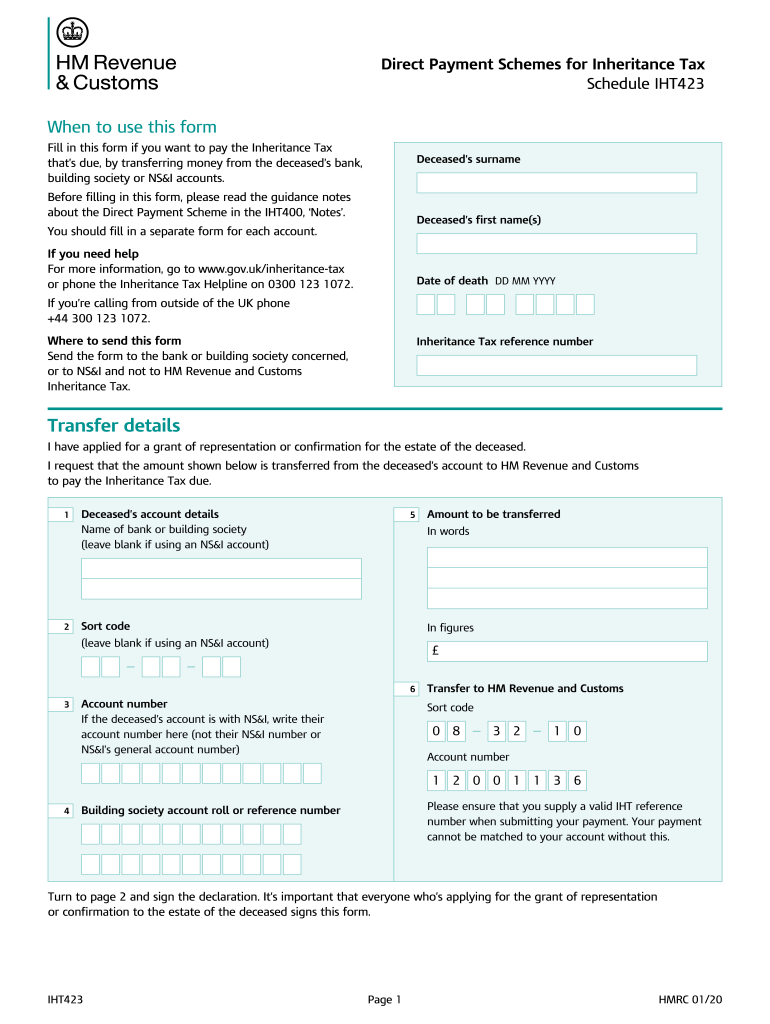  Direct Payment Schemes for Inheritance Tax IHT423 Use This Form to Pay the Inheritance Tax Due, by Transferring Money from the D 2020-2024