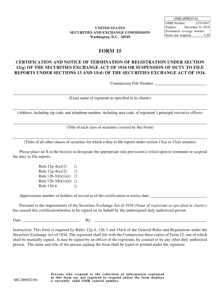 Form 15 Certification and Notice of Termination of Registration under Section 12g or Suspension of Duty to File Reports under