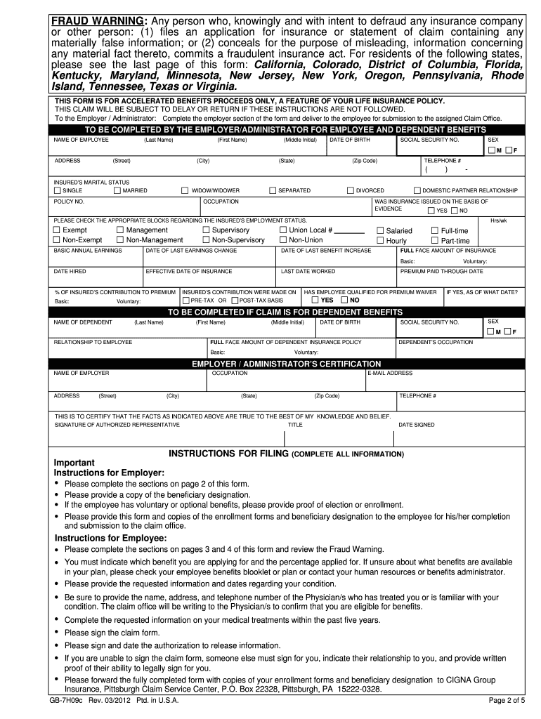 MAIL COMPLETED FORM to CIGNA Group Insurance Pittsburgh Claim Service Center P