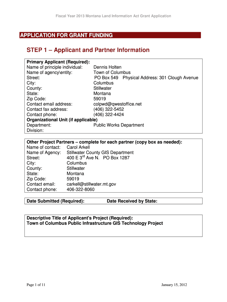 Primary Applicant Required Name of Principle Individual Dennis Holten Name of Agencyentity Town of Columbus Street PO Box 549  Form