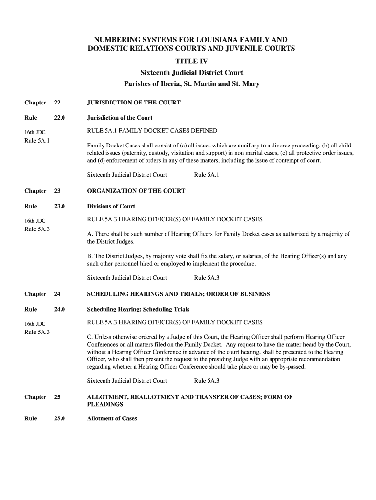 NUMBERING SYSTEMS for LOUISIANA FAMILY and DOMESTIC RELATIONS COURTS and JUVENILE COURTS TITLE IV Sixteenth Judicial District Co  Form