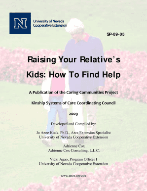 Raising Your Relative&#039;s Kids How to Find Help a Publication of the Unce Unr  Form