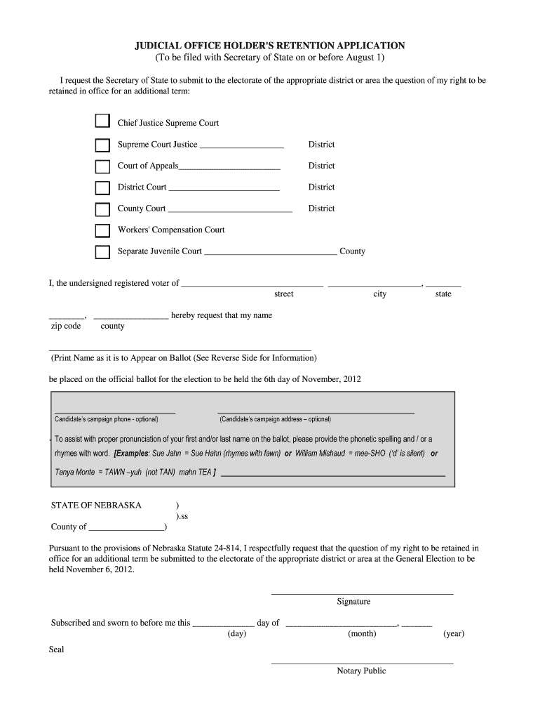 JUDICIAL OFFICE HOLDER&#039;S RETENTION APPLICATION to Be Sos Ne  Form