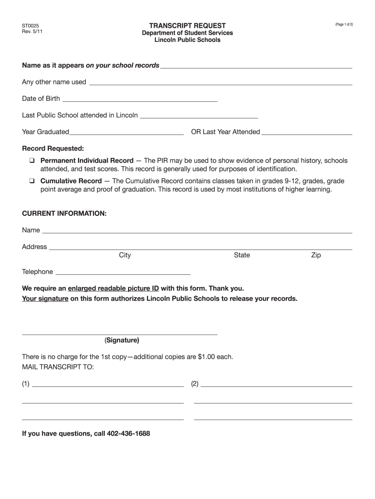 Get and Sign Lincoln Public Schools on Line Transcripts Form 2011-2022