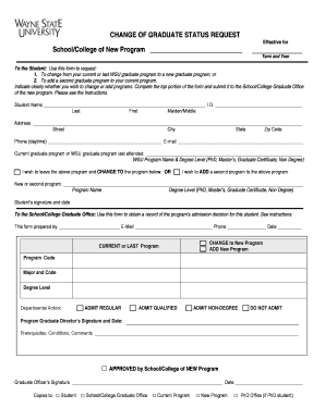 CHANGE of GRADUATE STATUS REQUEST SchoolCollege of Gradschool Wayne  Form