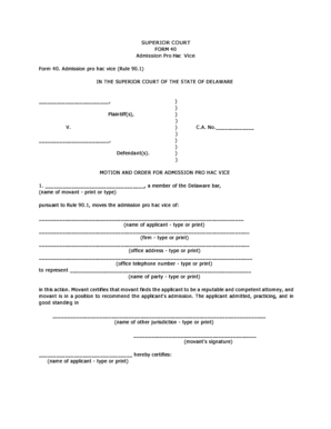  Pro Hac Vice Admission Form 40 Delaware Courts State of Courts Delaware 2016