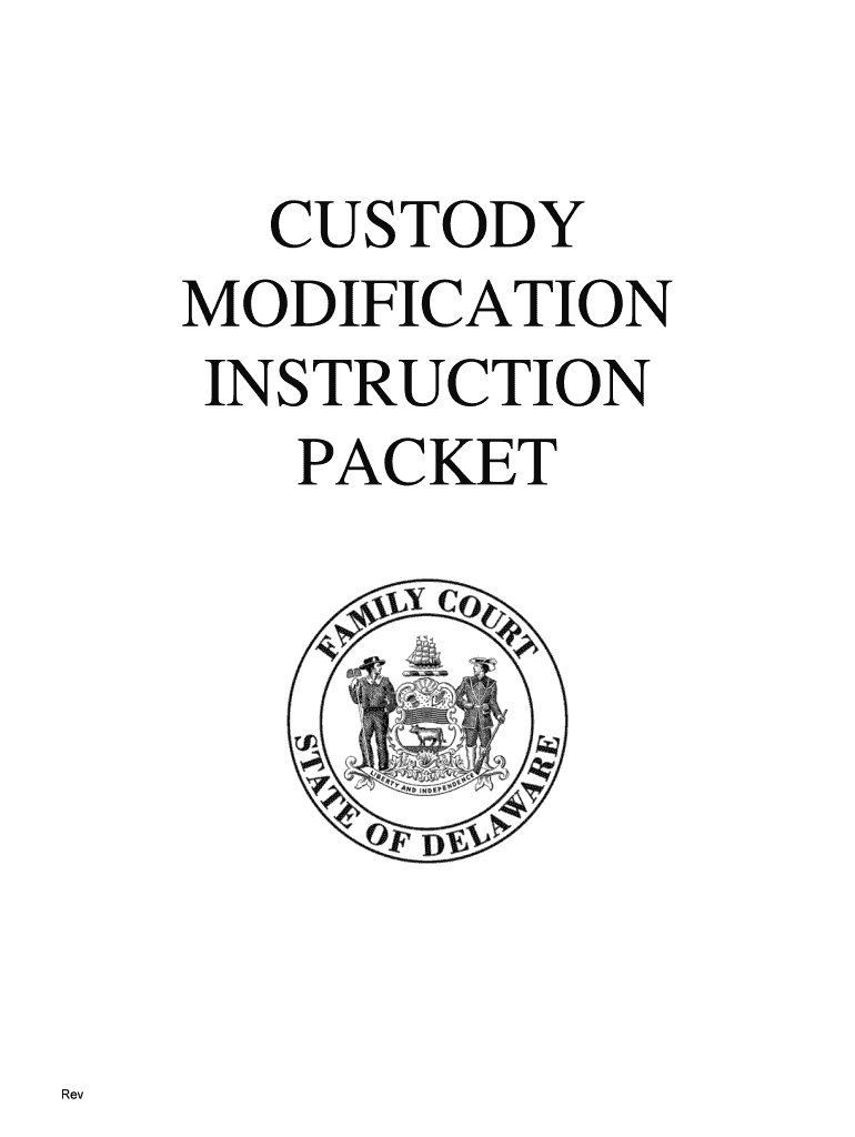 CUSTODY MODIFICATION Courts State of Delaware Courts Delaware  Form