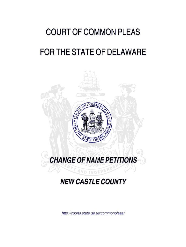 CHANGEOFNAMEPETITIONS Courts Delaware Courts Delaware  Form