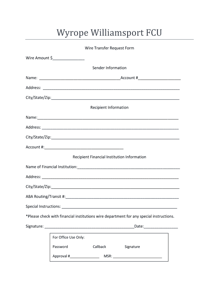 Outgoing Wire Transfer Authorization Form USC Credit Union
