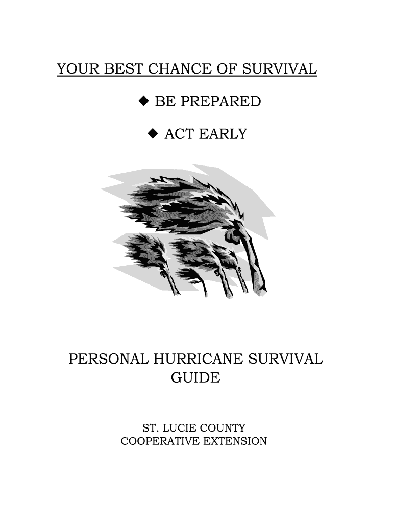 YOUR BEST CHANCE of SURVIVAL BE PREPARED ACT EARLY Stlucie Ifas Ufl  Form
