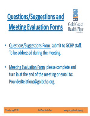 QuestionsSuggestions and Meeting Evaluation Forms Goldcoasthealthplan