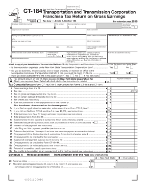 CT 184 Transportation and Transmission Corporation New York State Department of Taxation and Finance Staple Forms Here Final Ret 2010