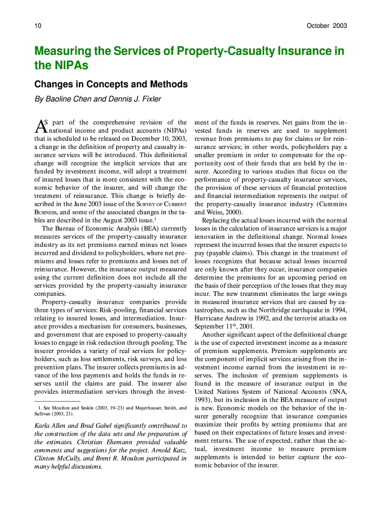 Measuring the Services of Property Casualty Insurance in  Form
