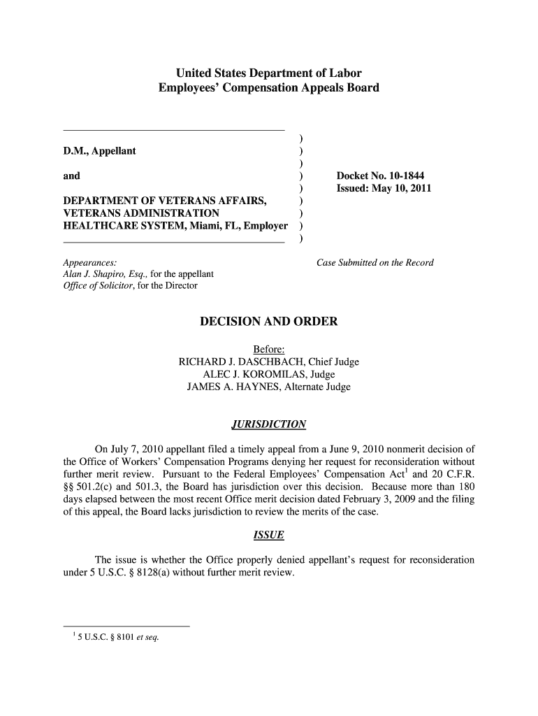 , Appellant and DEPARTMENT of VETERANS AFFAIRS, VETERANS ADMINISTRATION HEALTHCARE SYSTEM, Miami, FL, Employer Appearances Alan   Form