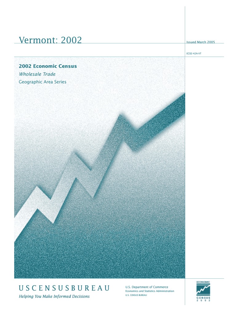 Vermont Wholesale Trade, Geo Area Series, Economic Census Census  Form