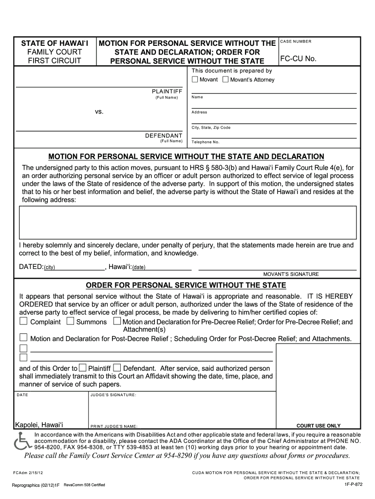 Motion for Personal Service Without the State and Declaration; Order for Personal Service Without the State Courts State Hi  Form