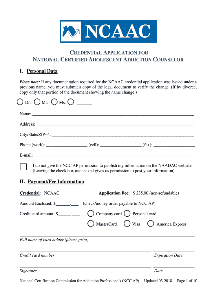 Pleae Note If Any Documentation Required for the NCAAC Credential Application Was Issued under a  Form