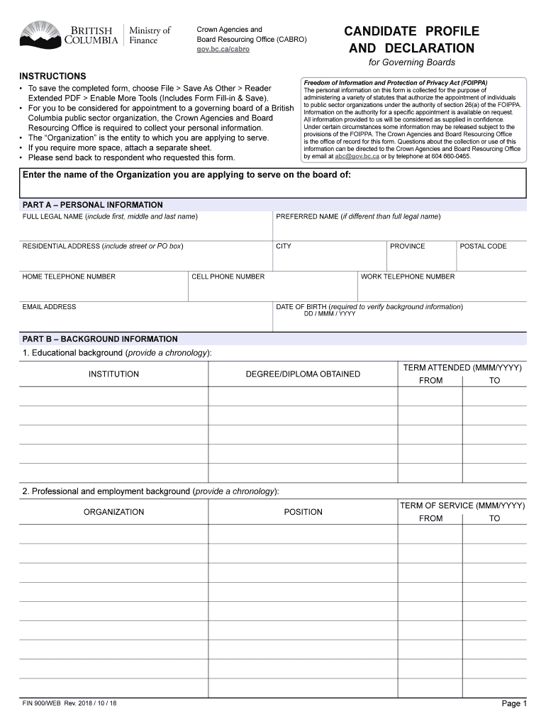 Get and Sign FIN 900, Candidate Profile and Declaration for Governing Boards Use This Form to Be Considered for Appointment to a Governing Bo 2018-2022