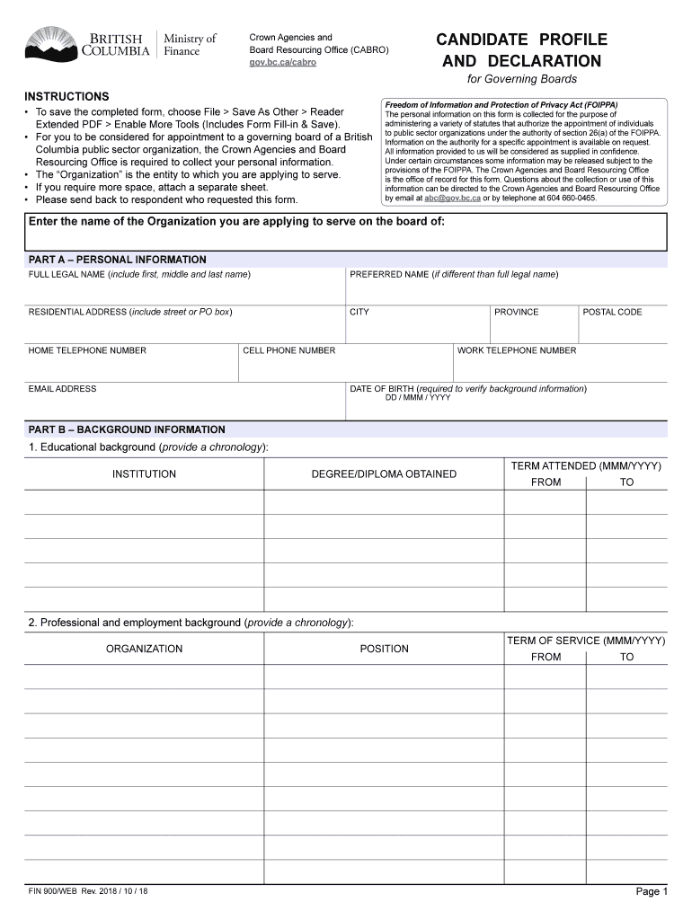  FIN 900, Candidate Profile and Declaration for Governing Boards Use This Form to Be Considered for Appointment to a Governing Bo 2018