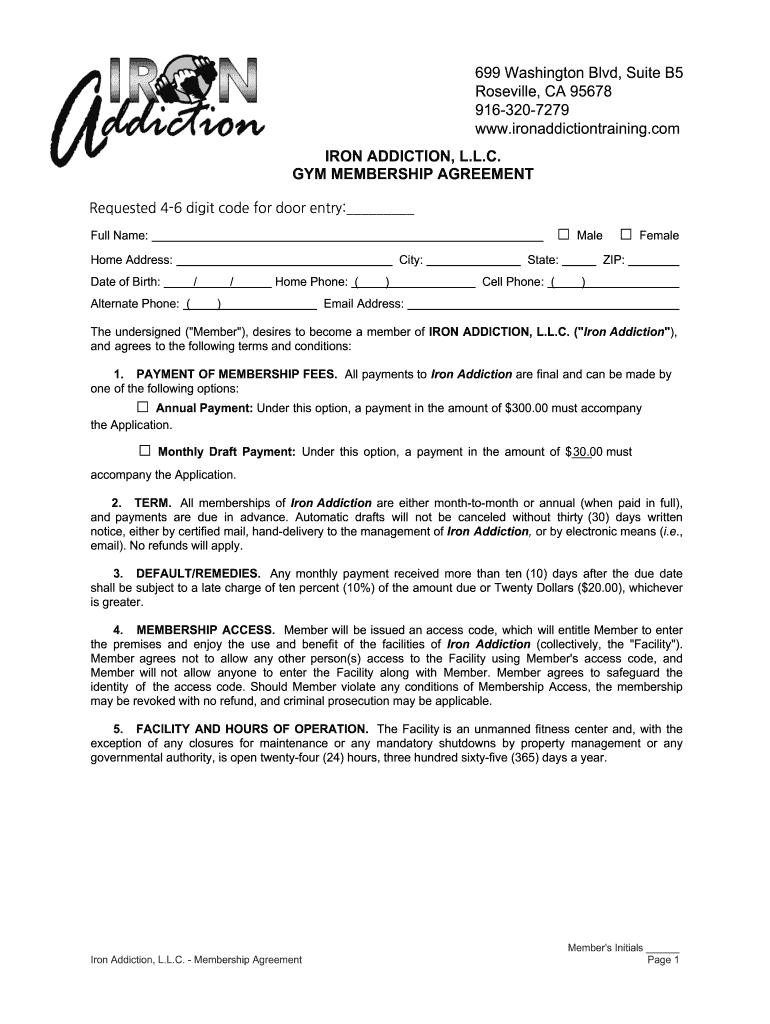 IRON ADDICTION, L L C GYM MEMBERSHIP AGREEMENT  Form