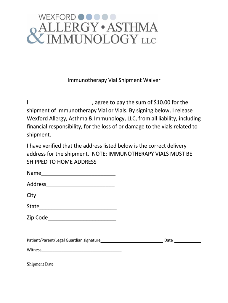 Get and Sign Immunotherapy Shipment Waiver  Form
