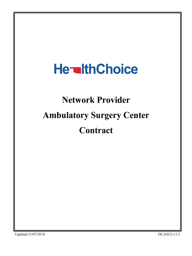 Network Ambulatory Surgery Center Facility Contract Network Ambulatory Surgery Center Facility Contract from HealthChoice, a Pro  Form