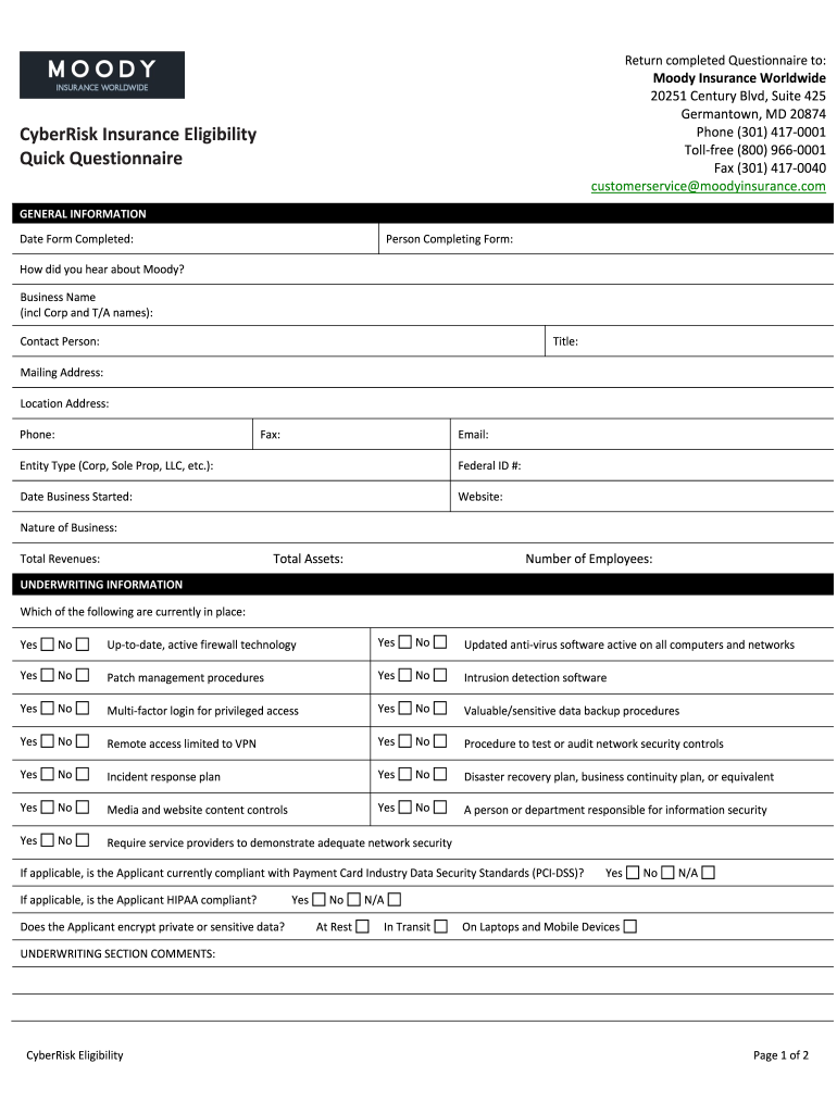 CyberRisk Eligibility Moody Insurance Quick Questionnaire PRINT THIS to PDF FORM