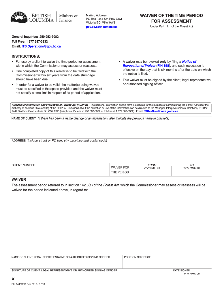 Form 144 This Form is Completed by a Taxpayer to Waive the Time Period for Assessment, as Described in Section 142 61, within Wh