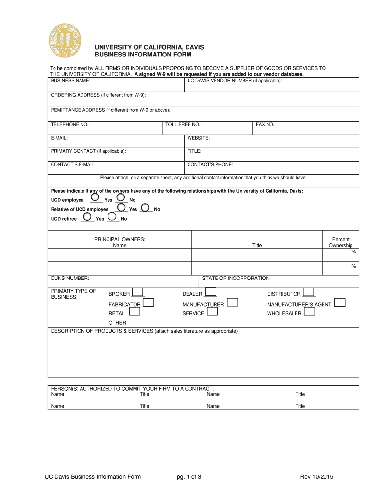  SUPPLIER of GOODS or SERVICES ONLY to Be Completed by ALL FIRMS or INDIVIDUALS PROPOSING to DO BUSINESS with the UNIVERSITY of C 2015-2024