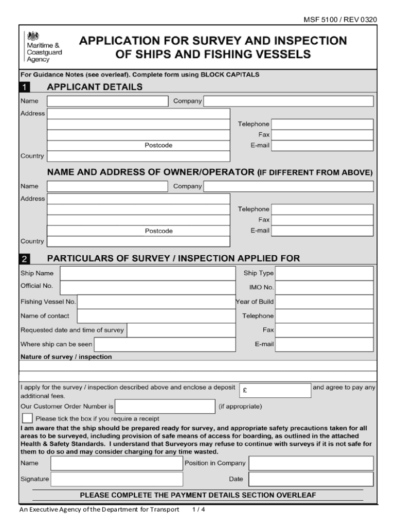  MSF 5100 Application for Survey and Inspection of Ships and Fishing Vessels Application for Survey and Inspection of Ships and F 2020